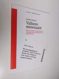 Valheen mesenaatit : Suomi tupakkateollisuuden manipuloiman lääketieteen näyttämönä