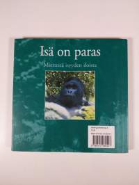 Isä on paras : mietteitä isyyden iloista