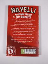 No, velli. eli, seitsemän tarinaa selviämisestä