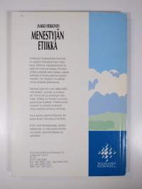 Menestyjän etiikka : arvot, valta, vastuu, rehellisyys, avoimuus, oikeudenmukaisuus