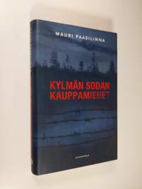 Kylmän sodan kauppamiehet