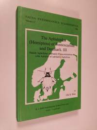 The Aphidoidea (Hemiptera) of Fennoscandia and Denmark 3. - Family Aphididae : subfamily Pterocommatinae &amp; tribe Aphidini of subfamily Aphidinae