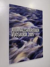 Journalismikritiikin vuosikirja 2005