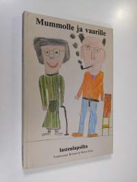 Mummolle ja vaarille : lastenlapsilta