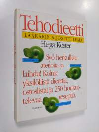 Tehodieetti : ihannedieetti, vihreä dieetti, tasapainotusdieetti