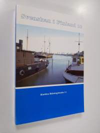 Svenskan i Finland 10 : föredrag vid tionde sammankomsten för beskrivningen av svenskan i Finland, Helsingfors och Esbo den 13-14 oktober 2006