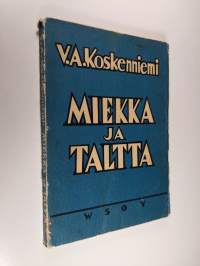 Miekka ja taltta : puheita kansallisista aiheista