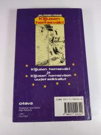 Kiljusen herrasväki ; Kiljusen herrasväen uudet seikkailut