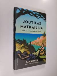 Joutilas matkailija : hitaan matkustamisen taito