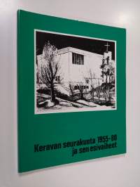 Keravan seurakunta 1955-80 ja sen esivaiheet