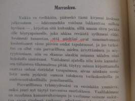 Kynällä ja kiväärillä - &quot;Sissin&quot; pakinoita itsenäisyys- ja vapaustaistelumme ajalta