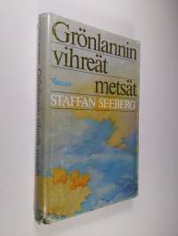 Grönlannin vihreät metsät