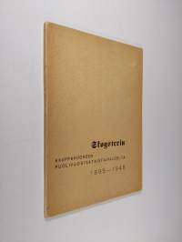 Stogsterin kauppahuoneen puolivuosisataistaipaleelta 1895-1945