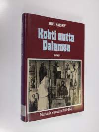 Kohti uutta Valamoa : muistoja vuosilta 1939-1941