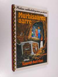 Murhisaaren aarre : seikkailukertomus