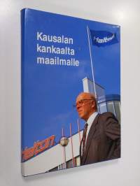 Kausalan kankaalta maailmalle (signeerattu)