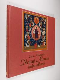 Neitsyt Marian kuva-albumi (signeerattu)