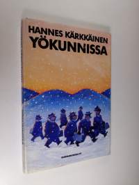 Yökunnissa : kunnanisät oppireissulla