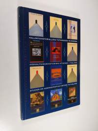 Hallintohistoriallisia tutkimuksia Suomessa Förvaltningshistoriska studier i Finland = Studies on administrative history in Finland