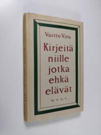 Kirjeitä niille jotka ehkä elävät