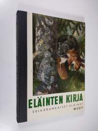 Eläinten kirja : selkärankaiset