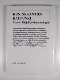 Kuninkaantien kaupunki : Espoon kirjailijoiden antologia