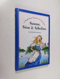 A survival guide to Finnish : sauna, sisu &amp; Sibelius : for businesspeople