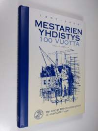 Mestarien yhdistys 100 vuotta 1906-2006