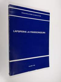 Lapsiperhe ja päihdeongelma
