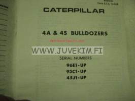 Caterpillar 4A &amp; 4S Bulldozers (serial numbers 96E1 -up, 93C1 -up, 45J1 -up) parts book -varaosaluettelo