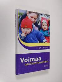 Voimaa vanhemmuuteen (ERINOMAINEN)