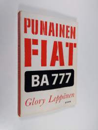 Punainen Fiat BA 777 : jännitysromaani