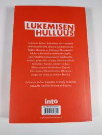Lukemisen hulluus : esseitä aikamme kulttuurista