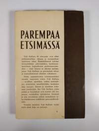 Parempaa etsimässä : Yrjö Kallisen elämän kosketuskohtia