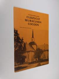 Cudzucat seuracunda cocoon : Iisalmen Vanha kirkko 1779-1979, Iisalmen Uusi kirkko 1934-1979, hautausmaat, kappelit ja muut kiinteistöt