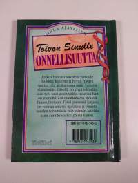 Toivon sinulle onnellisuutta