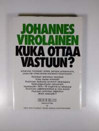 Kuka ottaa vastuun? : ratkaisuja, ajatuksia ja asenteita vaalikaudelta 1975-78