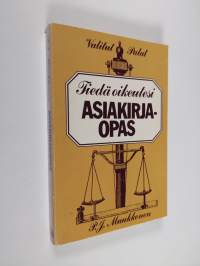 Asiakirjaopas : tiedä oikeutesi