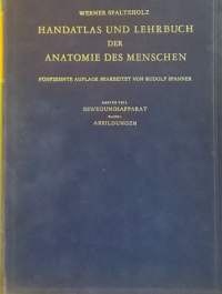 Handatlas und Lehrbuch der Anatomie Des Menschen I - II. (Lääketiede)