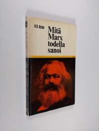 Mitä Marx todella sanoi