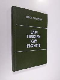 Läpi tuskien käy elontie : lähikuvia aikalaisistani, niitä näitä inkeriksi