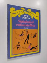 Solakaksi voimistellen