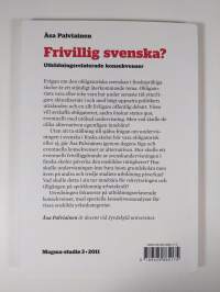 Frivillig svenska? : utbildningsrelaterade konsekvenser