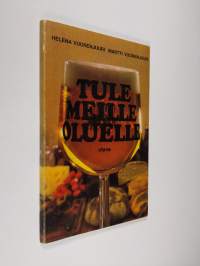 Tule meille oluelle