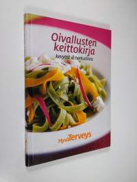 Oivallusten keittokirja : kevyttä &amp; herkullista