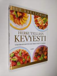 Herkutellaan kevyesti