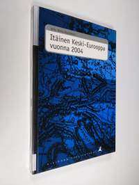 Itäinen Keski-Eurooppa vuonna 2004