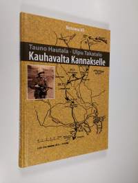 Kauhavalta Kannakselle