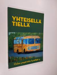 Yhteisellä tiellä : antologia (UUSI)