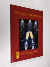 Sanoja ja samppanjaa : 20 vuotta toimintaa kuvin ja sanoin : novelleja ja runoja - Pohjois-Pohjanmaan kirjoittajat ry. 20 vuotta (UUDENVEROINEN)